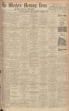 Western Morning News Saturday 11 November 1939 Page 1