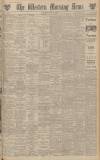 Western Morning News Saturday 29 May 1943 Page 1