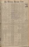 Western Morning News Tuesday 07 November 1944 Page 1