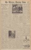 Western Morning News Monday 10 January 1949 Page 1