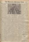 Western Morning News Monday 13 November 1950 Page 1