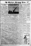 Western Morning News Tuesday 25 November 1952 Page 1