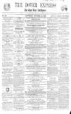 Dover Express Saturday 22 October 1859 Page 1