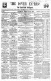 Dover Express Saturday 25 February 1860 Page 1