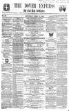 Dover Express Saturday 21 April 1860 Page 1