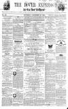 Dover Express Saturday 22 December 1860 Page 1