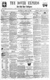 Dover Express Saturday 27 April 1861 Page 1