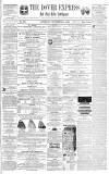 Dover Express Saturday 14 November 1863 Page 1