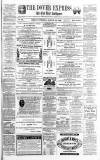 Dover Express Friday 20 August 1869 Page 1