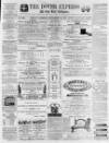 Dover Express Friday 24 November 1871 Page 1