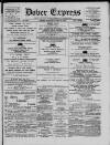 Dover Express Friday 18 March 1881 Page 1