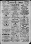 Dover Express Friday 04 August 1882 Page 1