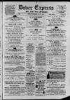 Dover Express Friday 02 July 1886 Page 1