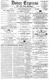 Dover Express Friday 02 March 1888 Page 1