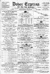 Dover Express Friday 20 July 1888 Page 1