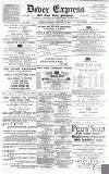 Dover Express Friday 25 January 1889 Page 1