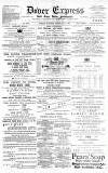Dover Express Friday 01 February 1889 Page 1