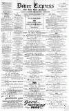 Dover Express Friday 01 November 1889 Page 1