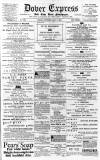 Dover Express Friday 09 May 1890 Page 1