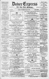 Dover Express Friday 29 May 1891 Page 1