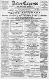 Dover Express Friday 19 June 1891 Page 1