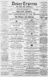 Dover Express Friday 09 December 1892 Page 1