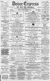 Dover Express Friday 03 March 1893 Page 1