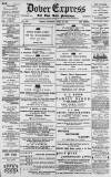 Dover Express Friday 28 April 1893 Page 1