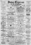 Dover Express Friday 26 May 1893 Page 1