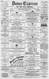 Dover Express Friday 28 July 1893 Page 1