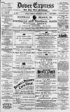 Dover Express Friday 15 September 1893 Page 1