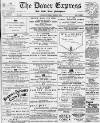 Dover Express Friday 06 April 1894 Page 1