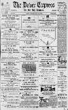 Dover Express Friday 31 August 1894 Page 1
