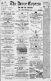 Dover Express Friday 07 September 1894 Page 1