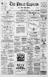 Dover Express Friday 01 April 1898 Page 1