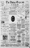 Dover Express Friday 03 February 1899 Page 1