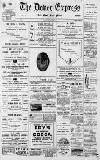 Dover Express Friday 05 May 1899 Page 1