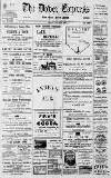 Dover Express Friday 04 August 1899 Page 1
