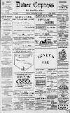 Dover Express Friday 08 September 1899 Page 1