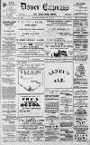 Dover Express Friday 29 September 1899 Page 1