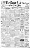 Dover Express Friday 20 March 1908 Page 1