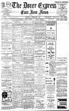 Dover Express Friday 04 February 1910 Page 1