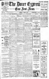 Dover Express Friday 01 April 1910 Page 1