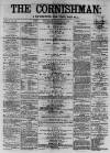 Cornishman Thursday 24 October 1878 Page 1