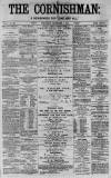 Cornishman Thursday 05 December 1878 Page 1