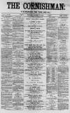 Cornishman Thursday 13 March 1879 Page 1