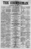 Cornishman Thursday 01 May 1879 Page 1