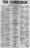 Cornishman Saturday 03 May 1879 Page 1