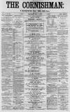 Cornishman Thursday 08 May 1879 Page 1