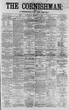 Cornishman Saturday 11 October 1879 Page 1